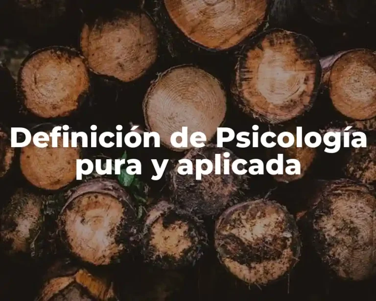 Definición de Psicología pura y aplicada