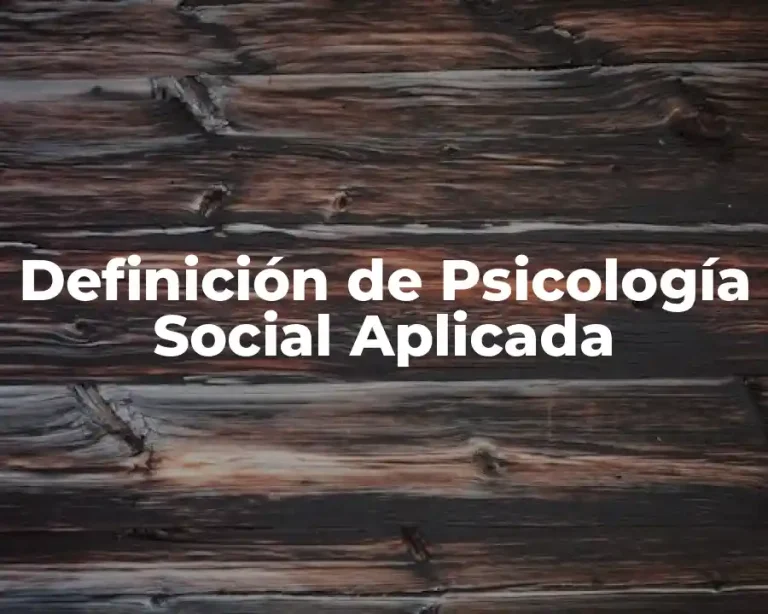 Definición de Psicología Social Aplicada
