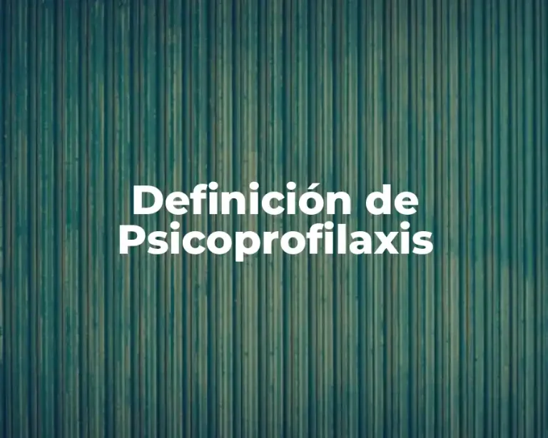 Definición de Psicoprofilaxis