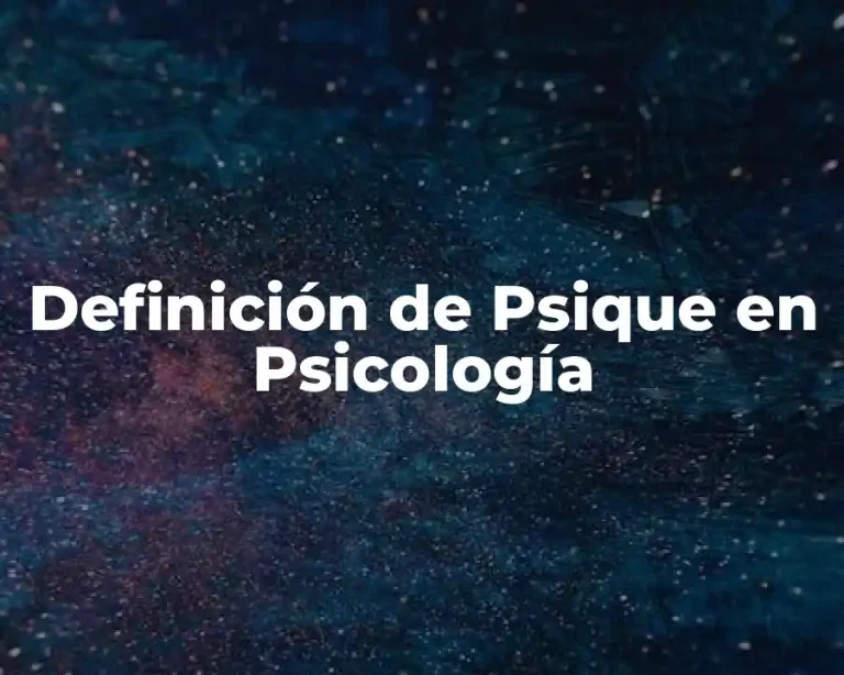 Definición de Psique en Psicología