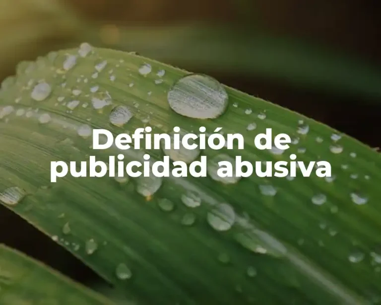 Definición de publicidad abusiva