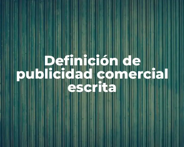 Definición de publicidad comercial escrita