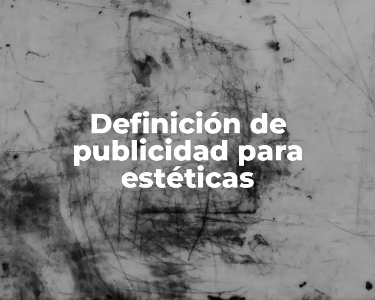 Definición de publicidad para estéticas
