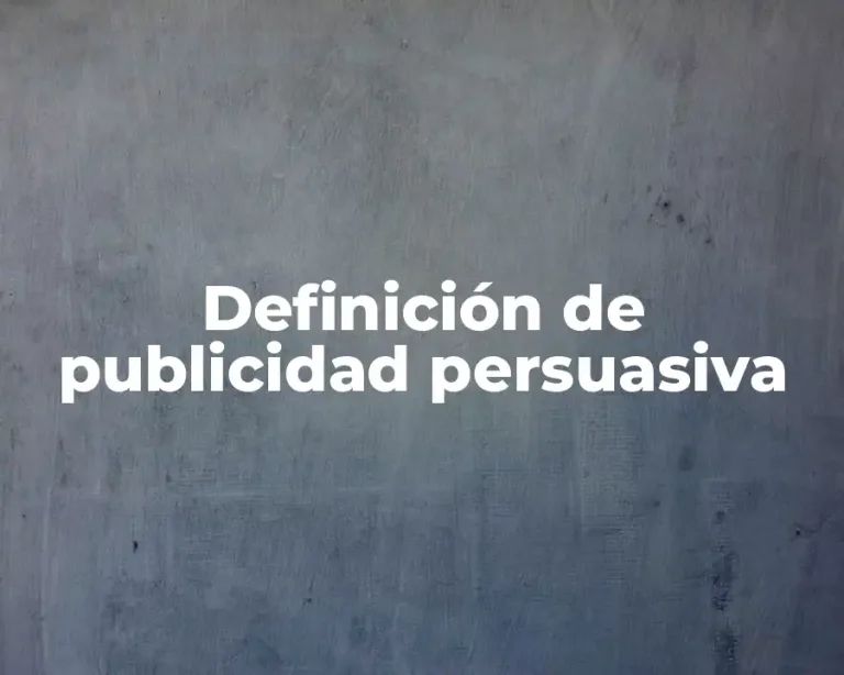 Definición de publicidad persuasiva