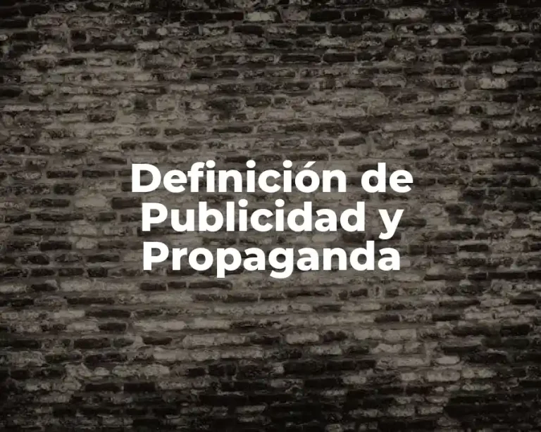 Definición de Publicidad y Propaganda
