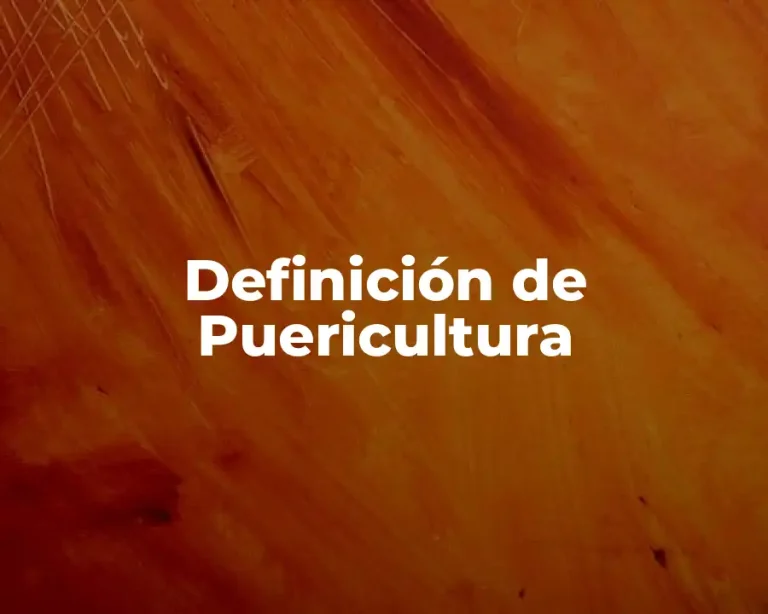 Definición de Puericultura