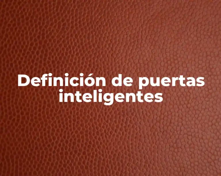Definición de puertas inteligentes