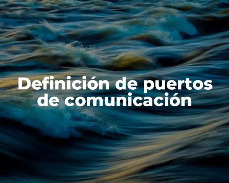 Definición de puertos de comunicación