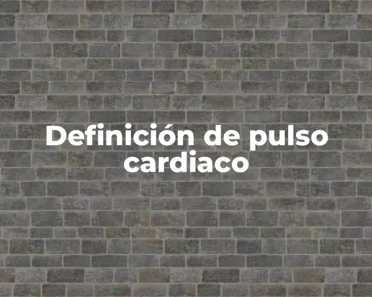 Definición de pulso cardiaco