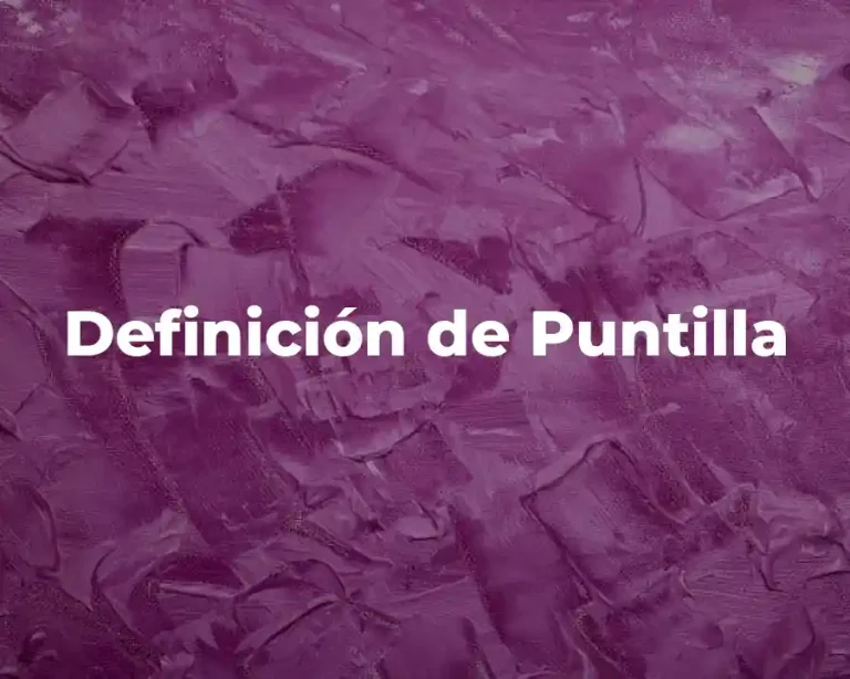 Definición de Puntilla