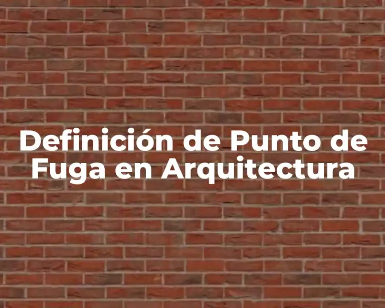 Definición de Punto de Fuga en Arquitectura