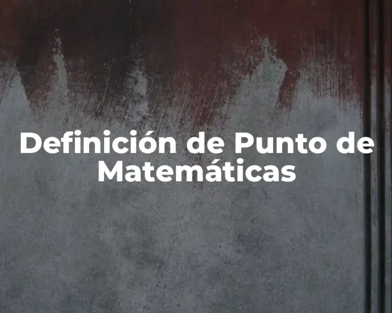 Definición de Punto de Matemáticas