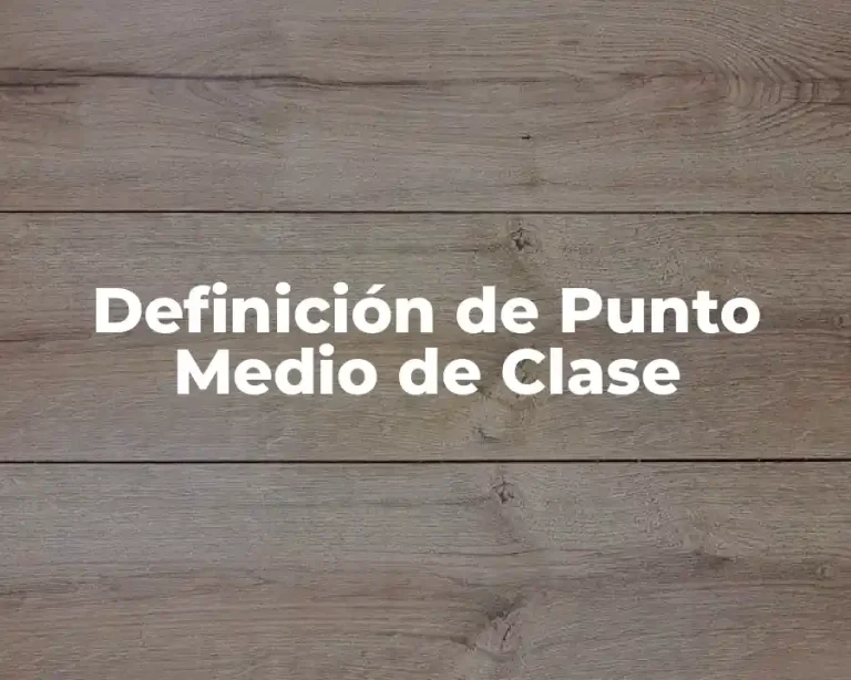 Definición de Punto Medio de Clase