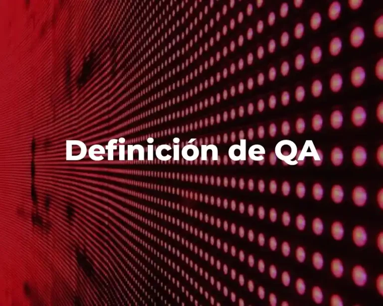 Definición de QA