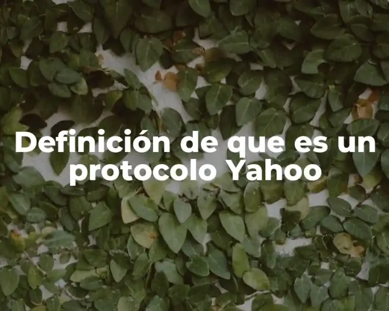 Definición de que es un protocolo Yahoo