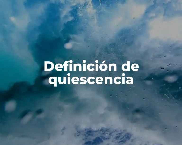 Definición de quiescencia