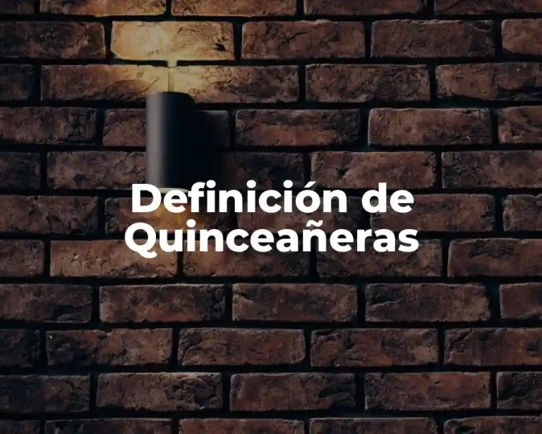 Definición de Quinceañeras