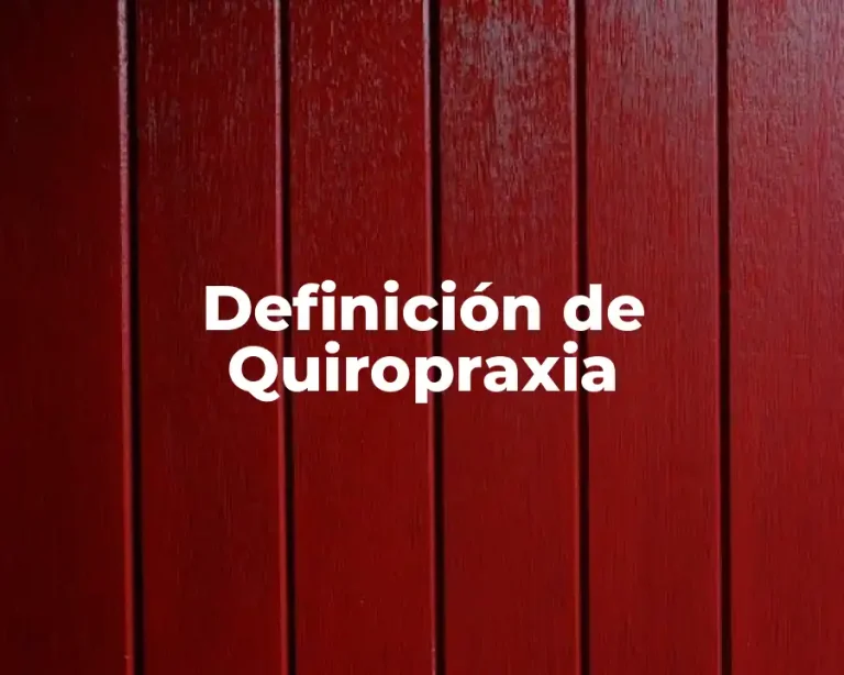 Definición de Quiropraxia