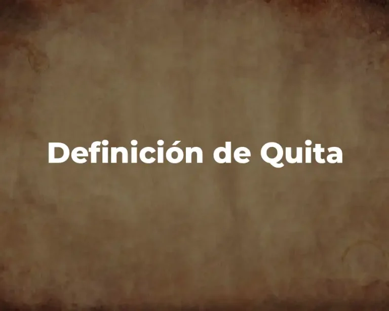Definición de Quita