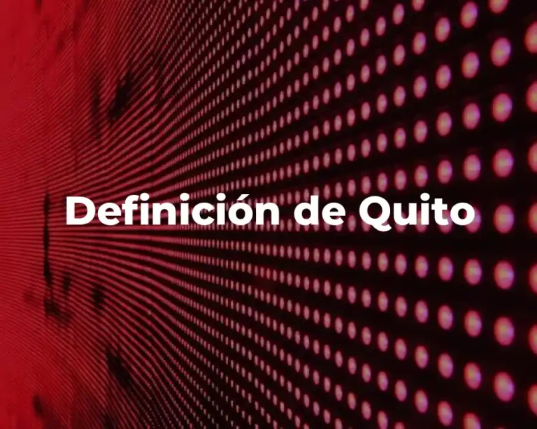 Definición de Quito