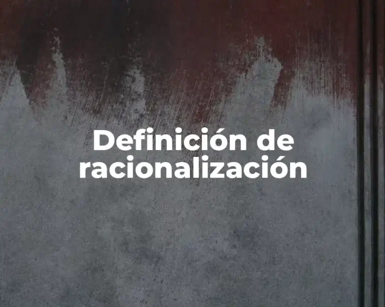 Definición de racionalización