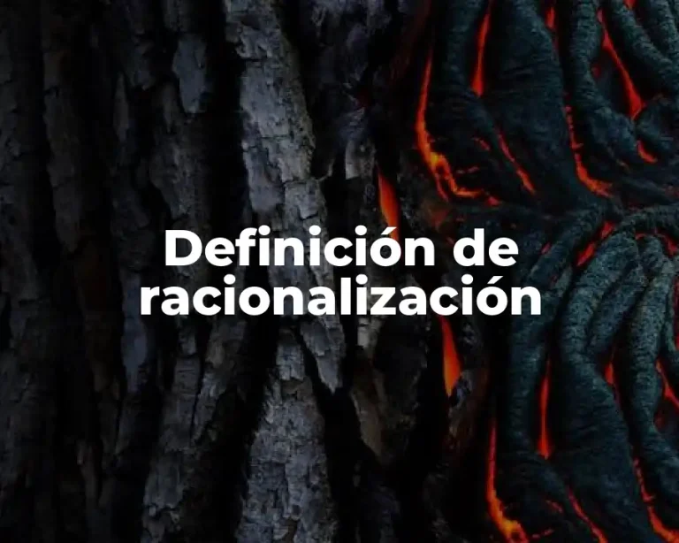 Definición de racionalización