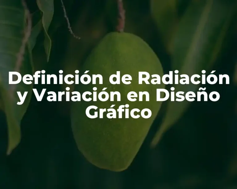 Definición de Radiación y Variación en Diseño Gráfico