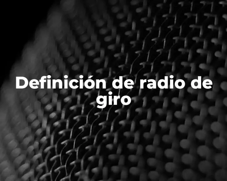 Definición de radio de giro
