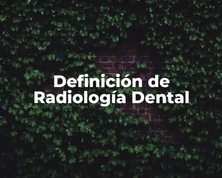 Definición de Radiología Dental