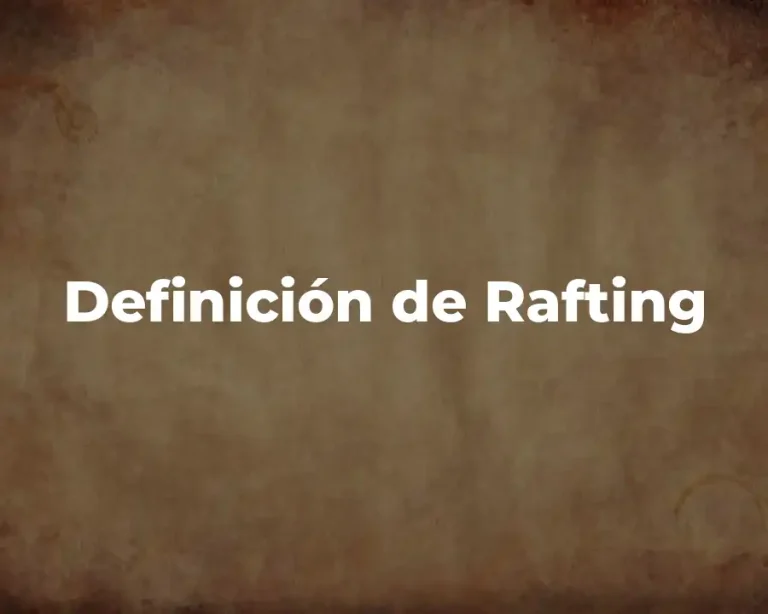 Definición de Rafting