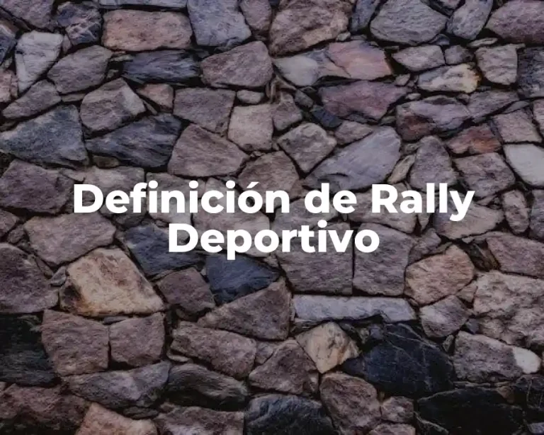 Definición de Rally Deportivo