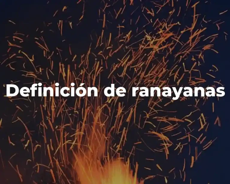 Definición de ranayanas