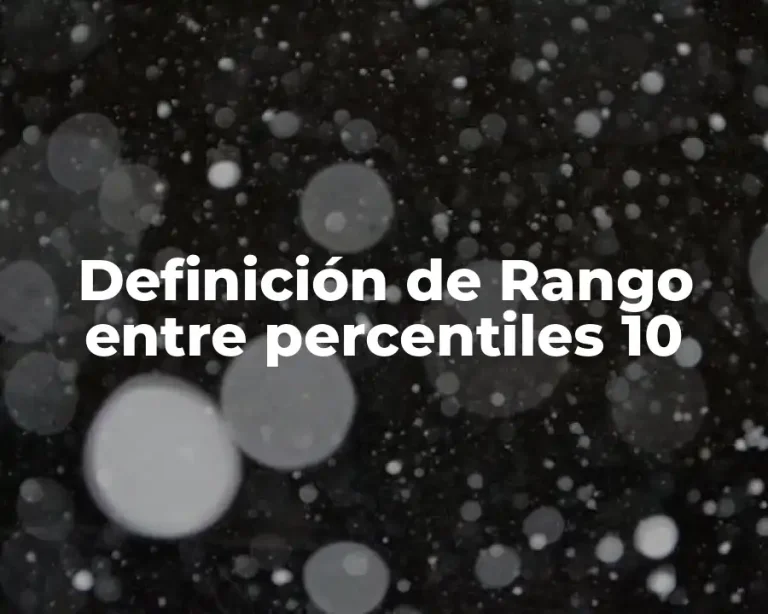 Definición de Rango entre percentiles 10