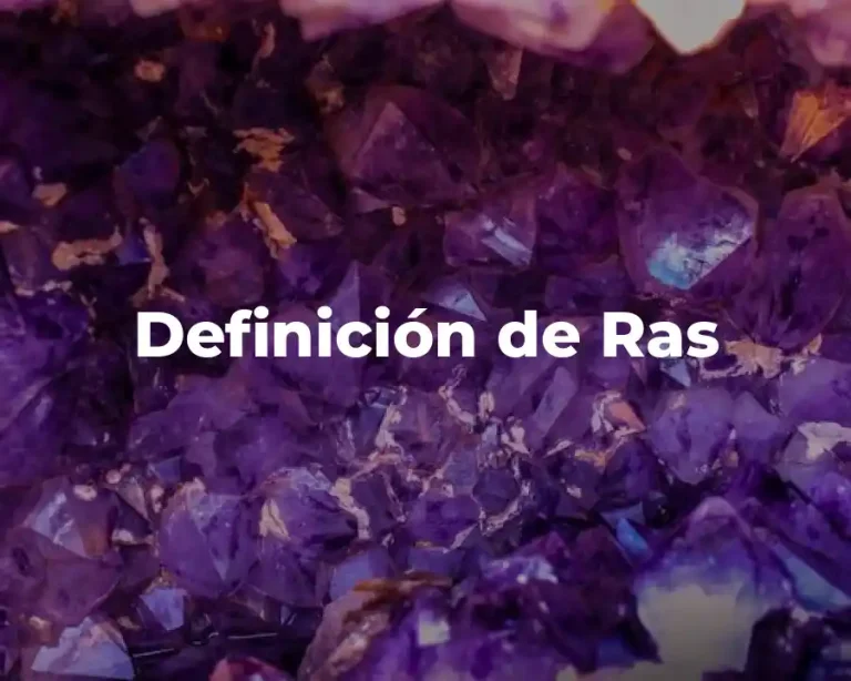 Definición de Ras