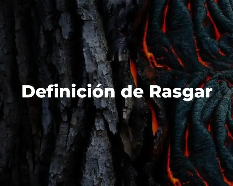 Definición de Rasgar