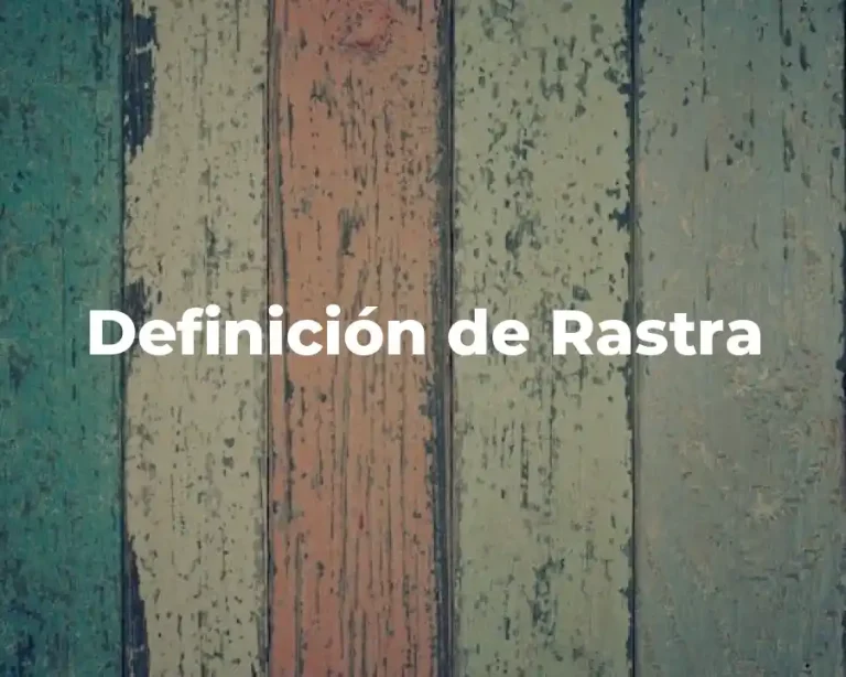 Definición de Rastra
