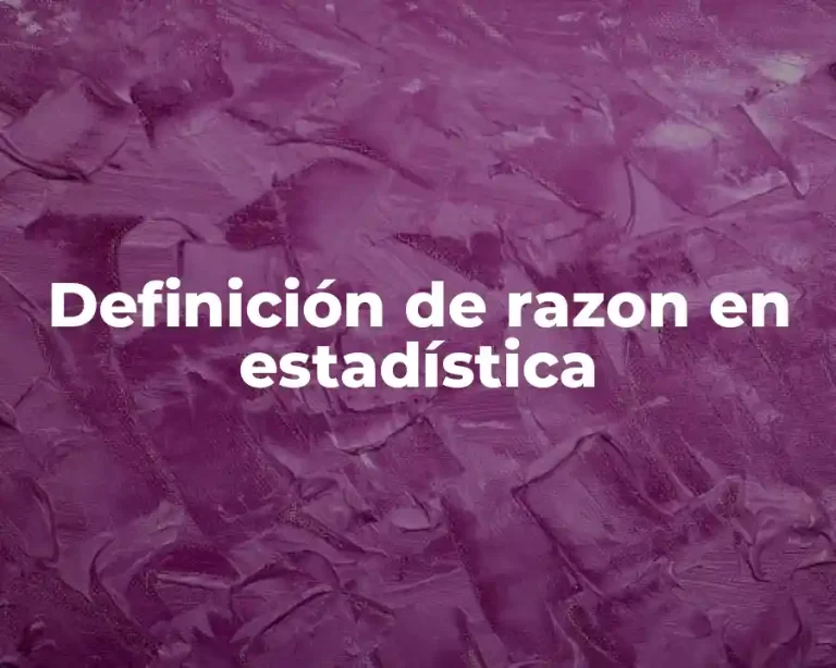 Definición de razon en estadística