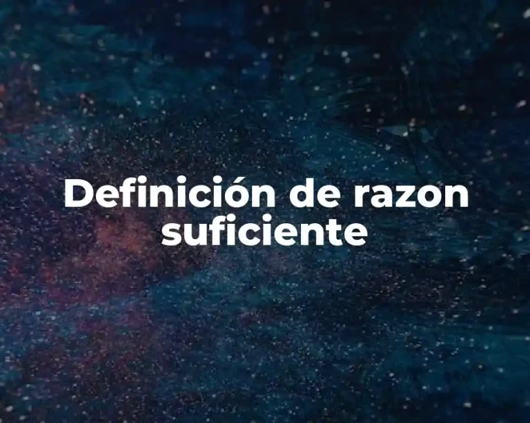 Definición de razon suficiente