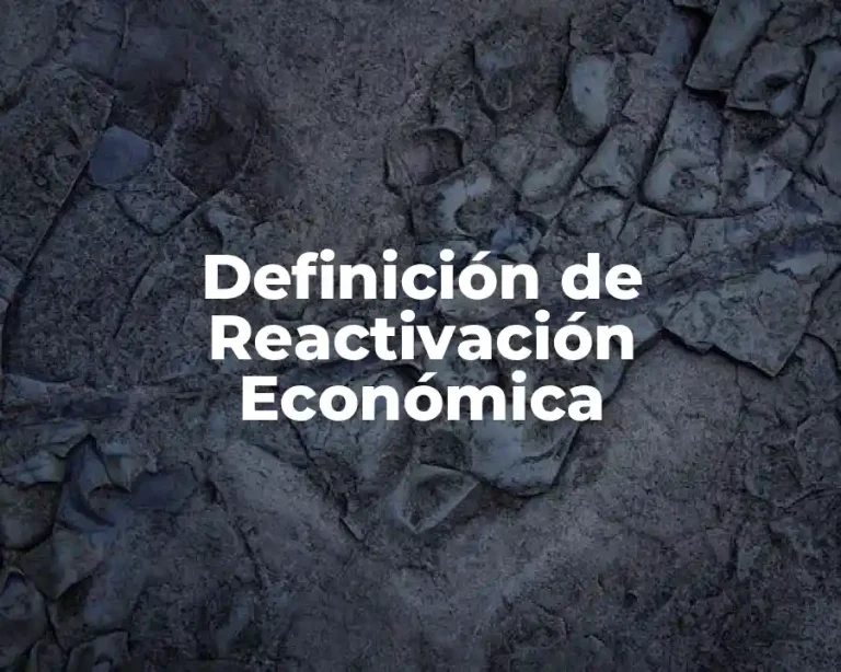 Definición de Reactivación Económica