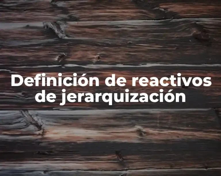 Definición de reactivos de jerarquización
