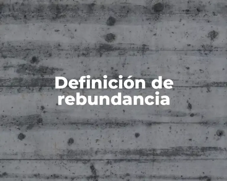 Definición de rebundancia