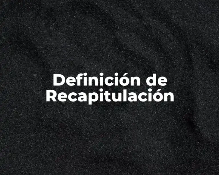 Definición de Recapitulación