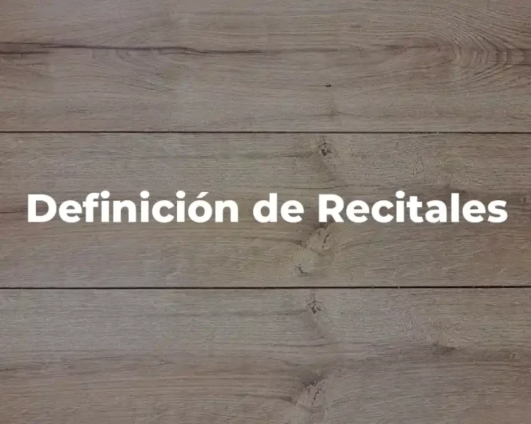 Definición de Recitales