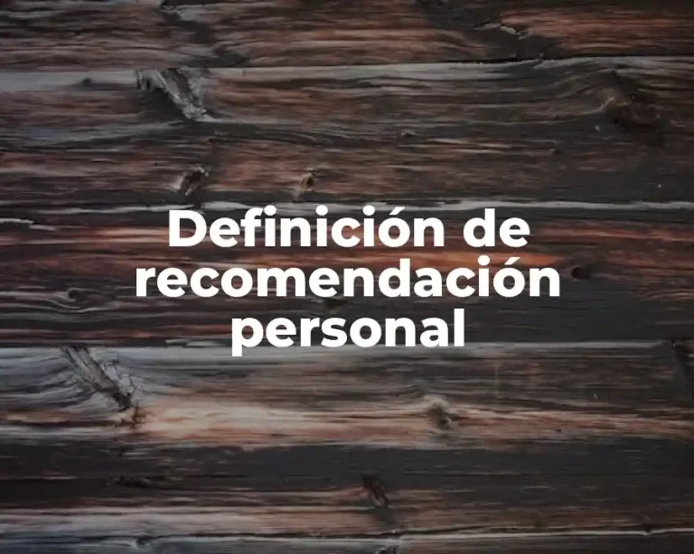 Definición de recomendación personal
