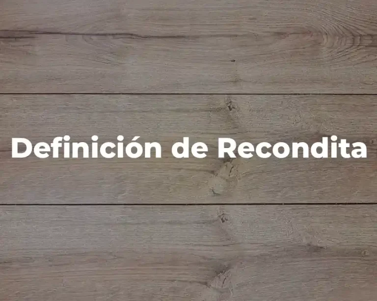 Definición de Recondita