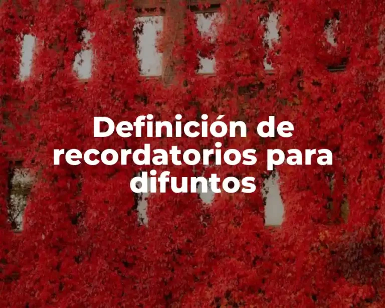 Definición de recordatorios para difuntos