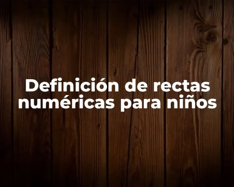 Definición de rectas numéricas para niños