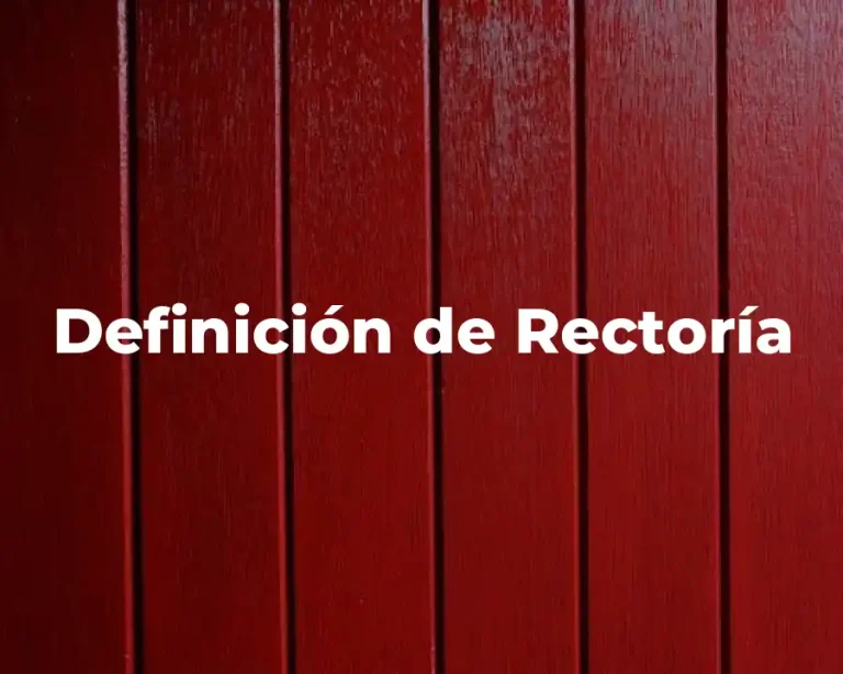 Definición de Rectoría