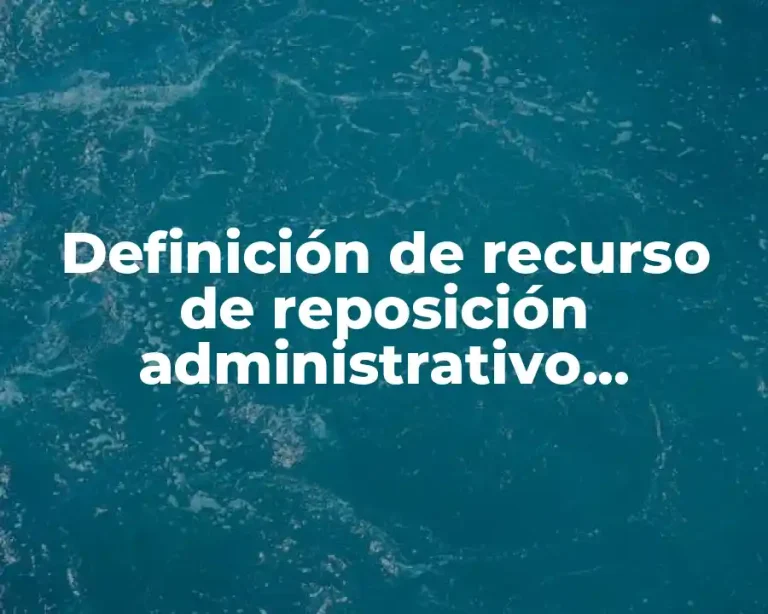 Definición de recurso de reposición administrativo Guatemala