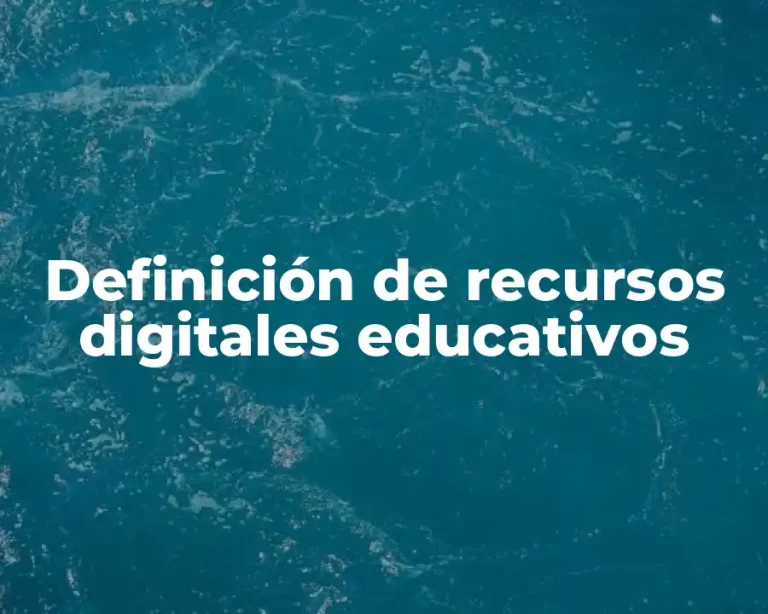 Definición de recursos digitales educativos